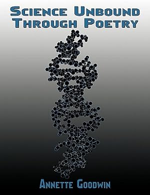 Image du vendeur pour Science Unbound Through Poetry (Paperback or Softback) mis en vente par BargainBookStores