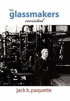 Seller image for The Glassmakers, Revisited (Hardback or Cased Book) for sale by BargainBookStores