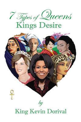 Seller image for 7 Types of Queens, Kings Desire (Paperback or Softback) for sale by BargainBookStores