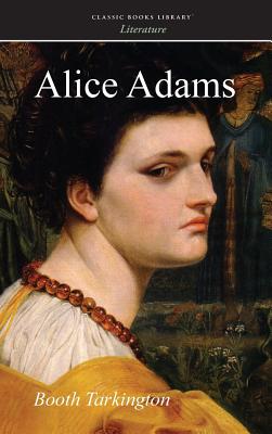 Seller image for Alice Adams (Hardback or Cased Book) for sale by BargainBookStores