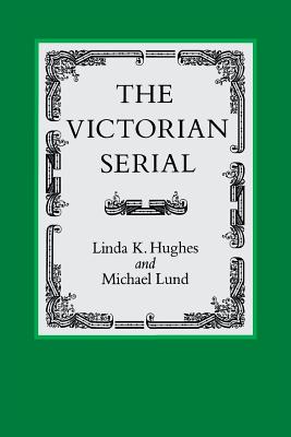 Image du vendeur pour The Victorian Serial (Paperback or Softback) mis en vente par BargainBookStores
