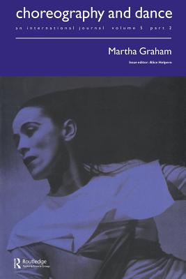Seller image for Martha Graham: A Special Issue of the Journal Choreography and Dance (Paperback or Softback) for sale by BargainBookStores