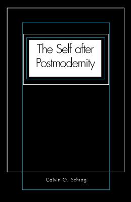 Imagen del vendedor de The Self After Postmodernity (Paperback or Softback) a la venta por BargainBookStores