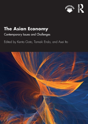 Seller image for The Asian Economy: Contemporary Issues and Challenges (Paperback or Softback) for sale by BargainBookStores