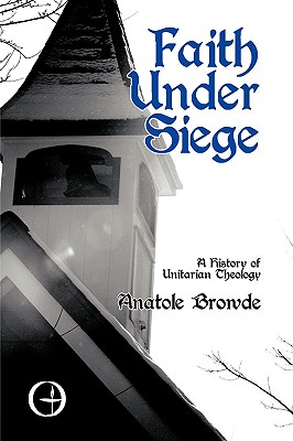 Immagine del venditore per Faith Under Siege: A History of Unitarian Theology (Paperback or Softback) venduto da BargainBookStores