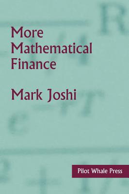 Bild des Verkufers fr More Mathematical Finance (Hardback or Cased Book) zum Verkauf von BargainBookStores
