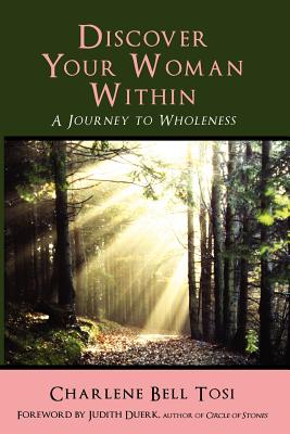 Image du vendeur pour Discover Your Woman Within: Journey to Wholeness (Paperback or Softback) mis en vente par BargainBookStores