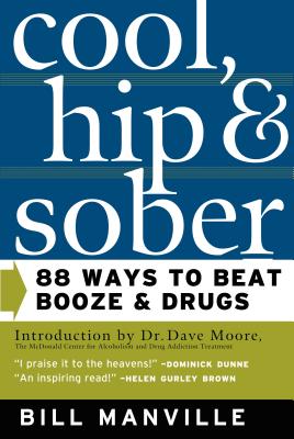 Seller image for Cool, Hip & Sober: 88 Ways to Beat Booze and Drugs (Paperback or Softback) for sale by BargainBookStores