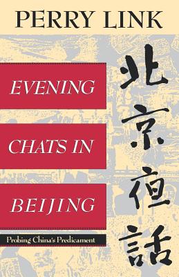 Seller image for Evening Chats in Beijing: Probing China's Predicament (Paperback or Softback) for sale by BargainBookStores
