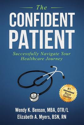 Seller image for The Confident Patient: Successfully Navigate Your Healthcare Journey (Paperback or Softback) for sale by BargainBookStores