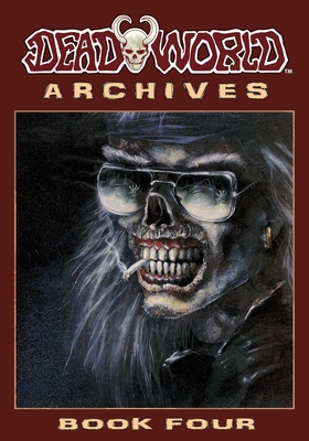 Imagen del vendedor de Deadworld Archives - Book Four (Paperback or Softback) a la venta por BargainBookStores