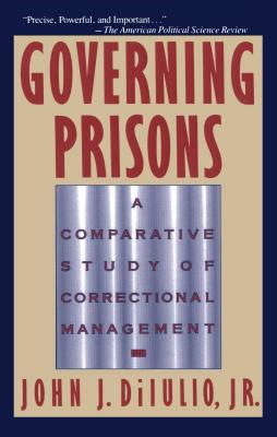 Seller image for Governing Prisons: A Comparative Study of Correctional Management (Paperback or Softback) for sale by BargainBookStores