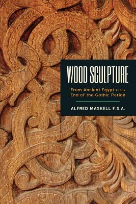 Image du vendeur pour Wood Sculpture: From Ancient Egypt to the End of the Gothic Period (Paperback or Softback) mis en vente par BargainBookStores