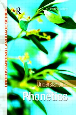 Imagen del vendedor de Understanding Phonetics: Phonetics (Paperback or Softback) a la venta por BargainBookStores