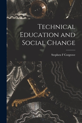 Seller image for Technical Education and Social Change (Paperback or Softback) for sale by BargainBookStores
