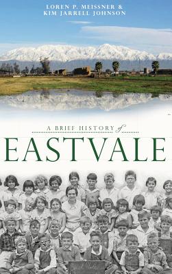 Seller image for A Brief History of Eastvale (Hardback or Cased Book) for sale by BargainBookStores