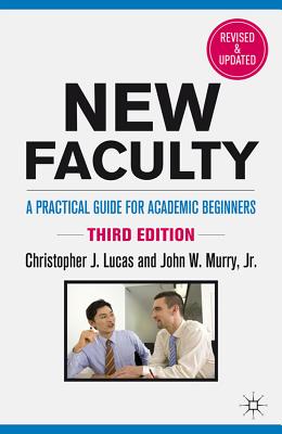 Image du vendeur pour New Faculty: A Practical Guide for Academic Beginners (Paperback or Softback) mis en vente par BargainBookStores