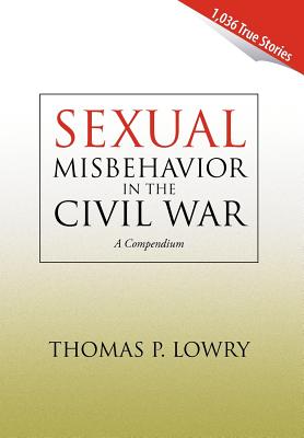 Seller image for Sexual Misbehavior in the Civil War (Hardback or Cased Book) for sale by BargainBookStores