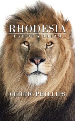 Imagen del vendedor de Rhodesia: End of a Dream (Paperback or Softback) a la venta por BargainBookStores