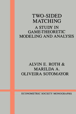 Seller image for Two-Sided Matching: A Study in Game-Theoretic Modeling and Analysis (Paperback or Softback) for sale by BargainBookStores