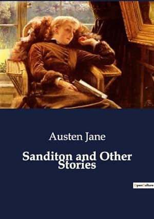 Imagen del vendedor de Sanditon and Other Stories a la venta por BuchWeltWeit Ludwig Meier e.K.