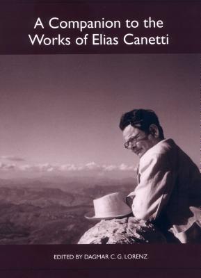 Image du vendeur pour A Companion to the Works of Elias Canetti (Paperback or Softback) mis en vente par BargainBookStores