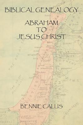 Seller image for Biblical Genealogy Abraham to Jesus Christ (Paperback or Softback) for sale by BargainBookStores