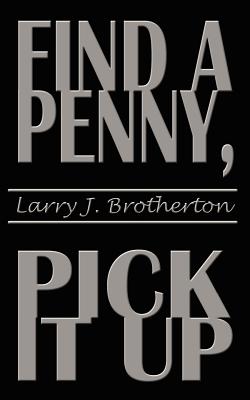 Seller image for Find a Penny, Pick It Up (Paperback or Softback) for sale by BargainBookStores