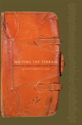 Seller image for Writing the Terrain: Travelling Through Alberta with the Poets (Paperback or Softback) for sale by BargainBookStores