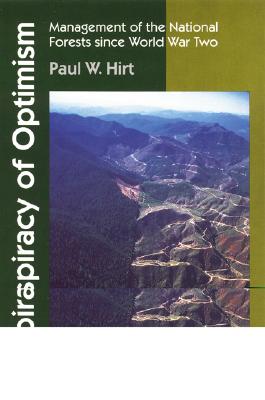 Seller image for A Conspiracy of Optimism: Management of the National Forests Since World War Two (Paperback or Softback) for sale by BargainBookStores