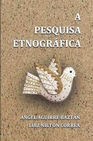 Seller image for A Pesquisa Etnogrfica -Language: portuguese for sale by GreatBookPrices