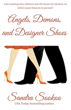 Seller image for Angels, Demons, and Designer Shoes for sale by GreatBookPrices