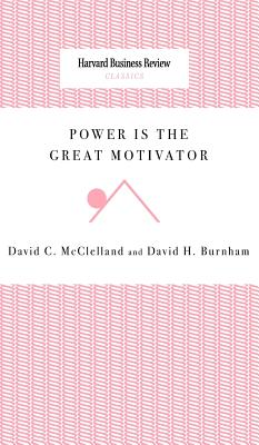 Imagen del vendedor de Power Is the Great Motivator (Hardback or Cased Book) a la venta por BargainBookStores