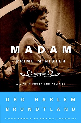 Seller image for Madam Prime Minister: A Life in Power and Politics (Paperback or Softback) for sale by BargainBookStores