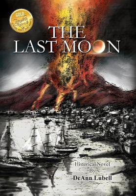 Imagen del vendedor de The Last Moon (Hardback or Cased Book) a la venta por BargainBookStores