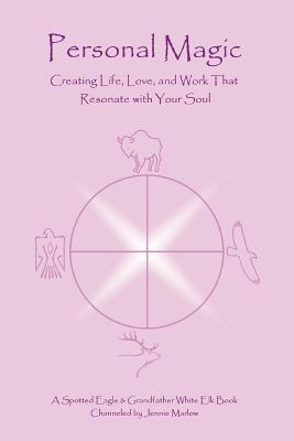 Imagen del vendedor de Personal Magic: Creating Life, Love, and Work that Resonate with Your Soul (Paperback or Softback) a la venta por BargainBookStores