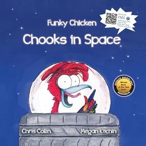Seller image for Funky Chicken Chooks in Space (Paperback or Softback) for sale by BargainBookStores