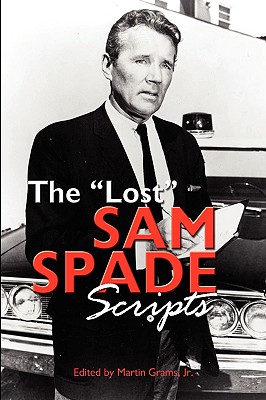 Seller image for The Lost Sam Spade Scripts (Paperback or Softback) for sale by BargainBookStores