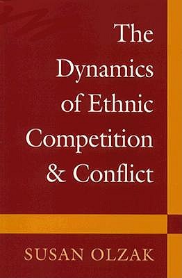 Seller image for The Dynamics of Ethnic Competition and Conflict (Paperback or Softback) for sale by BargainBookStores