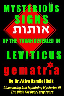 Seller image for Mysterious SIGNS Of The Torah Revealed in LEVITICUS (Paperback or Softback) for sale by BargainBookStores