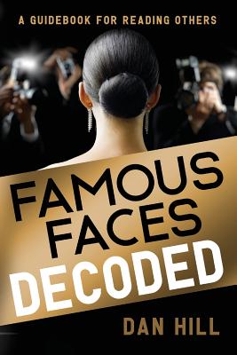 Imagen del vendedor de Famous Faces Decoded: A Guidebook for Reading Others (Paperback or Softback) a la venta por BargainBookStores