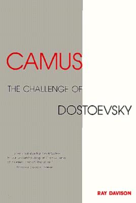 Image du vendeur pour Camus: The Challenge of Dostoevsky (Paperback or Softback) mis en vente par BargainBookStores