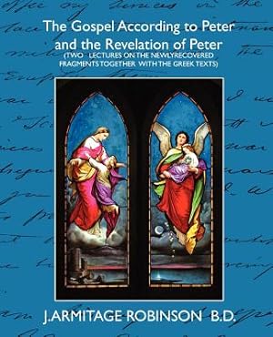 Imagen del vendedor de The Gospel According to Peter and the Revelation of Peter (Paperback or Softback) a la venta por BargainBookStores