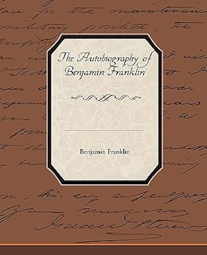 Imagen del vendedor de The Biography of Benjamin Franklin (Paperback or Softback) a la venta por BargainBookStores