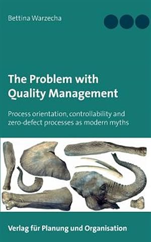 Seller image for The Problem with Quality Management for sale by GreatBookPrices