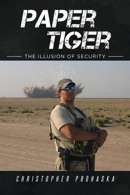 Bild des Verkufers fr Paper Tiger: The Illusion of Security (Paperback or Softback) zum Verkauf von BargainBookStores