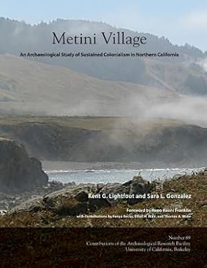 Immagine del venditore per Metini Village: An Archaeological Study of Sustained Colonialism in Northern California (Paperback or Softback) venduto da BargainBookStores
