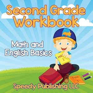 Seller image for Second Grade Workbook: Math and English Basics (Paperback or Softback) for sale by BargainBookStores