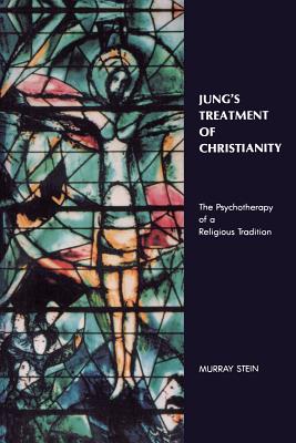 Imagen del vendedor de Jung's Treatment of Christianity: The psychotherapy of a Religious Tradition (Paperback or Softback) a la venta por BargainBookStores