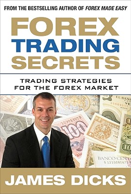 Seller image for Forex Trading Secrets: Trading Strategies for the Forex Market (Hardback or Cased Book) for sale by BargainBookStores